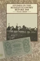 Book cover of Studies in the Russian Economy before 1914 by Olga Crisp