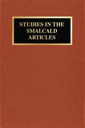 Book cover of Studies In The Smalcald Articles by John P Meyer