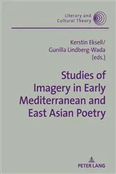 Book cover of Studies of Imagery in Early Mediterranean and East Asian Poetry by Wojciech H. Kalaga