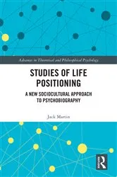 Book cover of Studies of Life Positioning by Jack Martin
