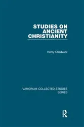 Book cover of Studies on Ancient Christianity by Henry Chadwick