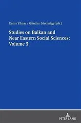 Book cover of Studies on Balkan and Near Eastern Social Sciences: Volume 5 by Rasim Yilmaz