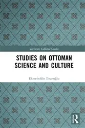 Book cover of Studies on Ottoman Science and Culture by Ekmeleddin İhsanoğlu