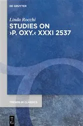Book cover of Studies on ›P. Oxy.‹ XXXI 2537 by Linda Rocchi
