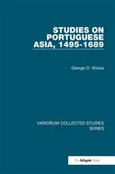 Book cover of Studies on Portuguese Asia, 1495-1689 by George D. Winius