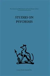 Book cover of Studies on Psychosis by John L. Cameron