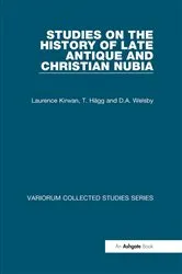 Book cover of Studies on the History of Late Antique and Christian Nubia by Laurence Kirwan