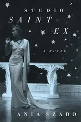 Book cover of Studio Saint-Ex by Ania Szado
