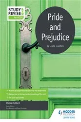 Book cover of Study and Revise for GCSE: Pride and Prejudice by Shelagh Hubbard