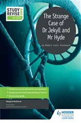 Book cover of Study and Revise for GCSE: The Strange Case of Dr Jekyll and Mr Hyde by Margaret Mulheran