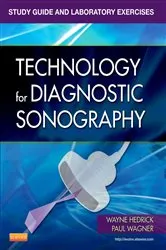Book cover of Study Guide and Laboratory Exercises for Technology for Diagnostic Sonography - E-Book by Unknown