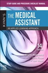 Book cover of Study Guide and Procedure Checklist Manual for Kinn's The Medical Assistant - E-Book (14th ed.) by Niedzwiecki RN, MSN, RMA, Brigitte