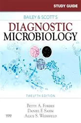 Book cover of Study Guide for Bailey and Scott's Diagnostic Microbiology - E-Book (12th ed.) by Unknown