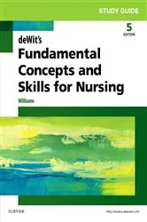 Book cover of Study Guide for deWit's Fundamental Concepts and Skills for Nursing - E-Book (5th ed.) by Williams MSN, RN, CCRN, Patricia A.