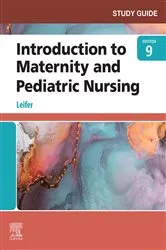 Book cover of Study Guide for Introduction to Maternity and Pediatric Nursing - E-Book (9th ed.) by Leifer MA, RN, CNE, Gloria