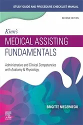 Book cover of Study Guide for Kinn's Medical Assisting Fundamentals E-Book (2nd ed.) by Niedzwiecki RN, MSN, RMA, Brigitte
