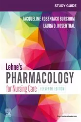 Book cover of Study Guide for Lehne's Pharmacology for Nursing Care - eBook (11th ed.) by Burchum DNSc, FNP-BC, CNE, Jacqueline Rosenjack