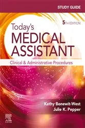 Book cover of Study Guide for Today's Medical Assistant - E-Book (5th ed.) by Bonewit-West BS, MEd, Kathy