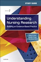 Book cover of Study Guide for Understanding Nursing Research E-Book (7th ed.) by Grove PhD, RN, ANP-BC, GNP-BC, Susan K.