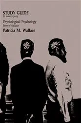 Book cover of Study Guide to Accompany Physiological Psychology Brown/Wallace by Patricia M. Wallace