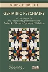 Book cover of Study Guide to Geriatric Psychiatry by Philip R. Muskin
