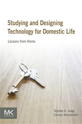 Book cover of Studying and Designing Technology for Domestic Life by Tejinder K. Judge