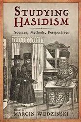 Book cover of Studying Hasidism by Marcin Wodzinski