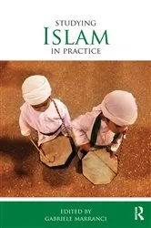 Book cover of Studying Islam in Practice by Gabriele Marranci