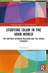 Book cover of Studying Islam in the Arab World by Sari Hanafi