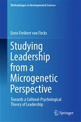 Book cover of Studying Leadership from a Microgenetic Perspective by Enno Freiherr von Fircks
