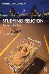Book cover of Studying Religion (3rd ed.) by Russell McCutcheon