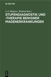Book cover of Stufendiagnostik und -therapie benigner Magenerkrankungen by S. E. Miederer