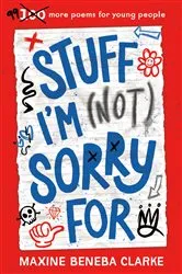 Book cover of Stuff I’m (Not) Sorry For by Maxine Beneba Clarke