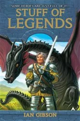 Book cover of Stuff of Legends by Ian Gibson