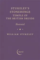 Book cover of Stukeley's Stonehenge - Temple of the British Druids by William Stukeley