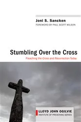Book cover of Stumbling over the Cross by Joni S. Sancken