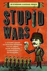 Book cover of Stupid Wars by Ed Strosser