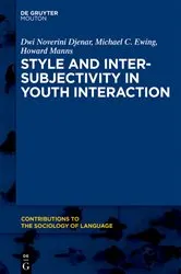 Book cover of Style and Intersubjectivity in Youth Interaction by Dwi Noverini Djenar