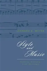 Book cover of Style and Music by Leonard B. Meyer