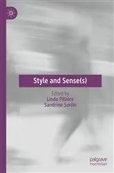 Book cover of Style and Sense(s) by Linda Pillière