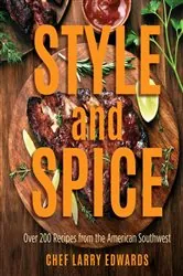 Book cover of Style and Spice by Larry Edwards