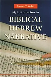 Book cover of Style And Structure In Biblical Hebrew Narrative by Jerome  T. Walsh