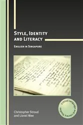 Book cover of Style, Identity and Literacy by Christopher Stroud