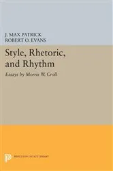 Book cover of Style, Rhetoric, and Rhythm by Morris W. Croll