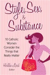 Book cover of Style, Sex, and Substance by Hallie Lord
