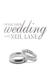 Book cover of Style Your Wedding with Neil Lane by Neil Lane