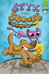 Book cover of Styx and Scones in the Sticky Wand by Jay Cooper