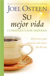 Book cover of Su mejor vida comienza cada mañana by Joel Osteen