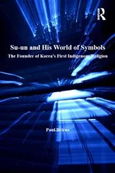 Book cover of Su-un and His World of Symbols by Paul Beirne