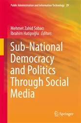 Book cover of Sub-National Democracy and Politics Through Social Media by Mehmet Zahid Sobacı